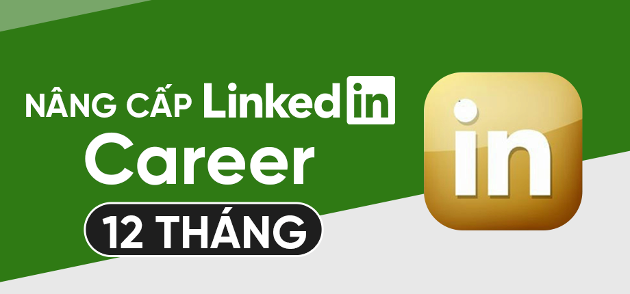 LinkedIn Premium Career 12 tháng - Nâng cấp chính chủ